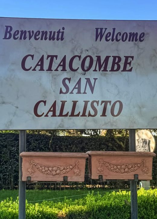 The welcome sign at Catacombe di San Callisto, Via Appia Antica